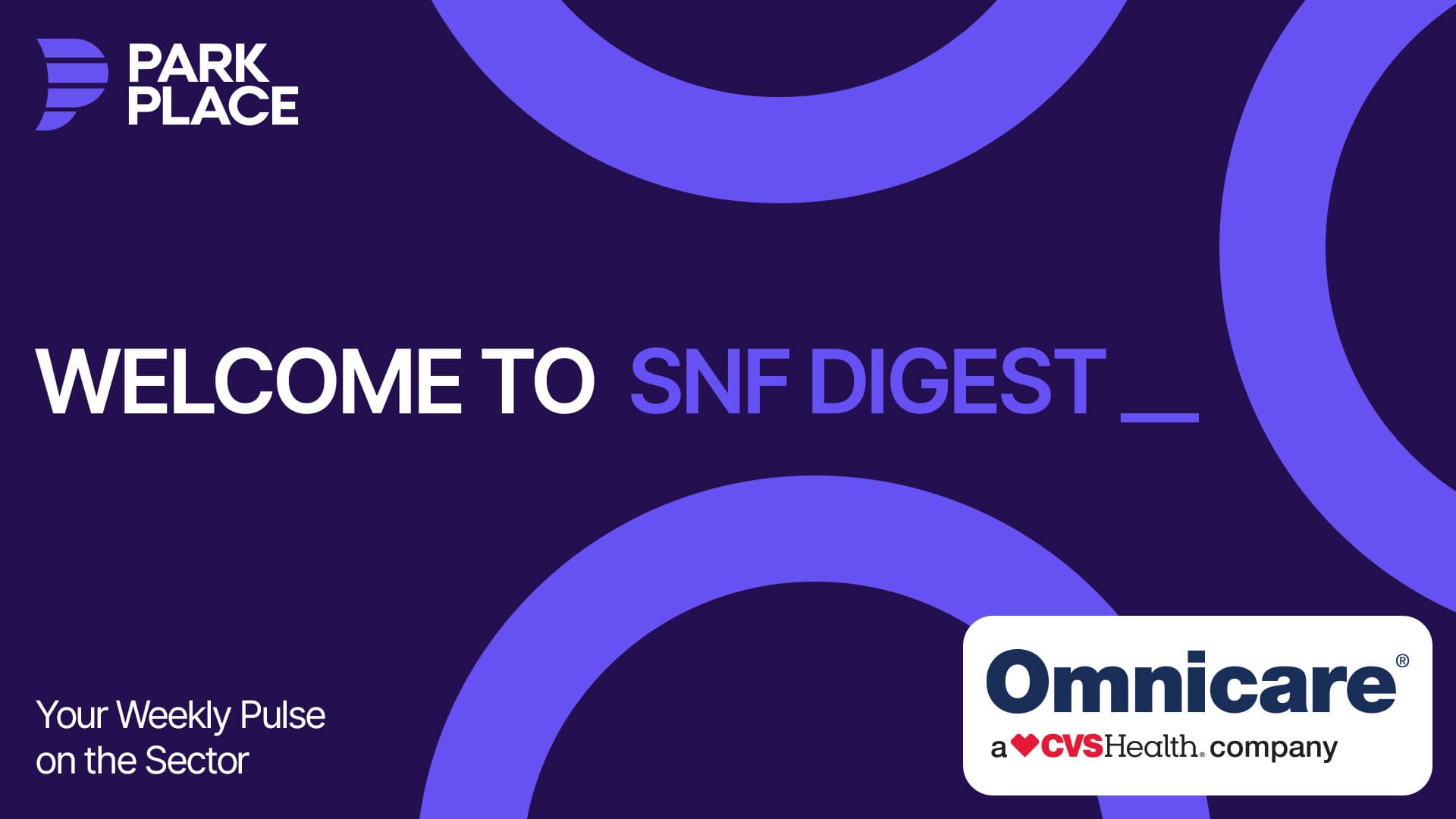 SNF Digest: Your Weekly Pulse on the Sector (Section Intro)