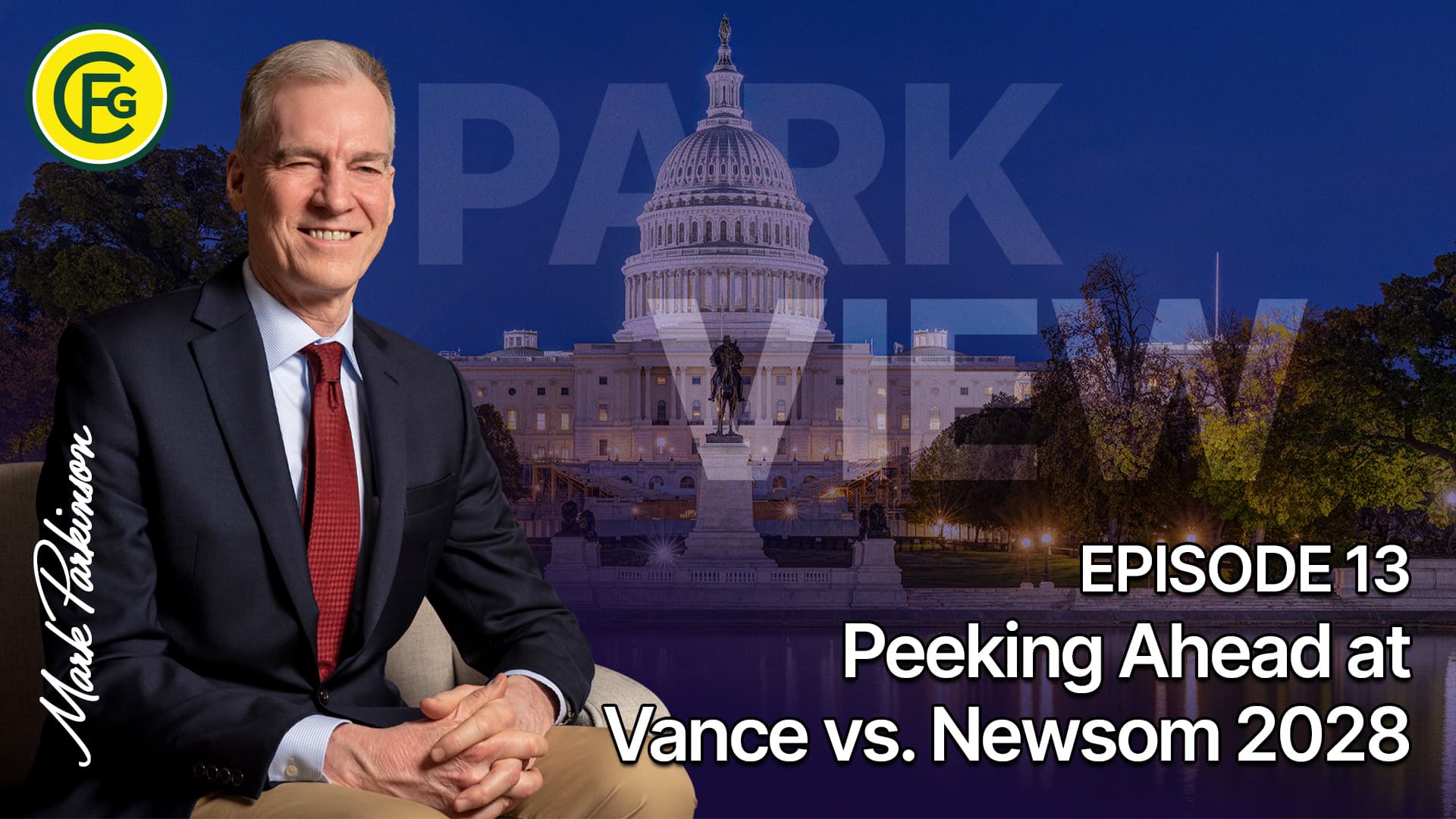 Park View - Episode 13: Peeking Ahead at Vance vs. Newsom 2028 