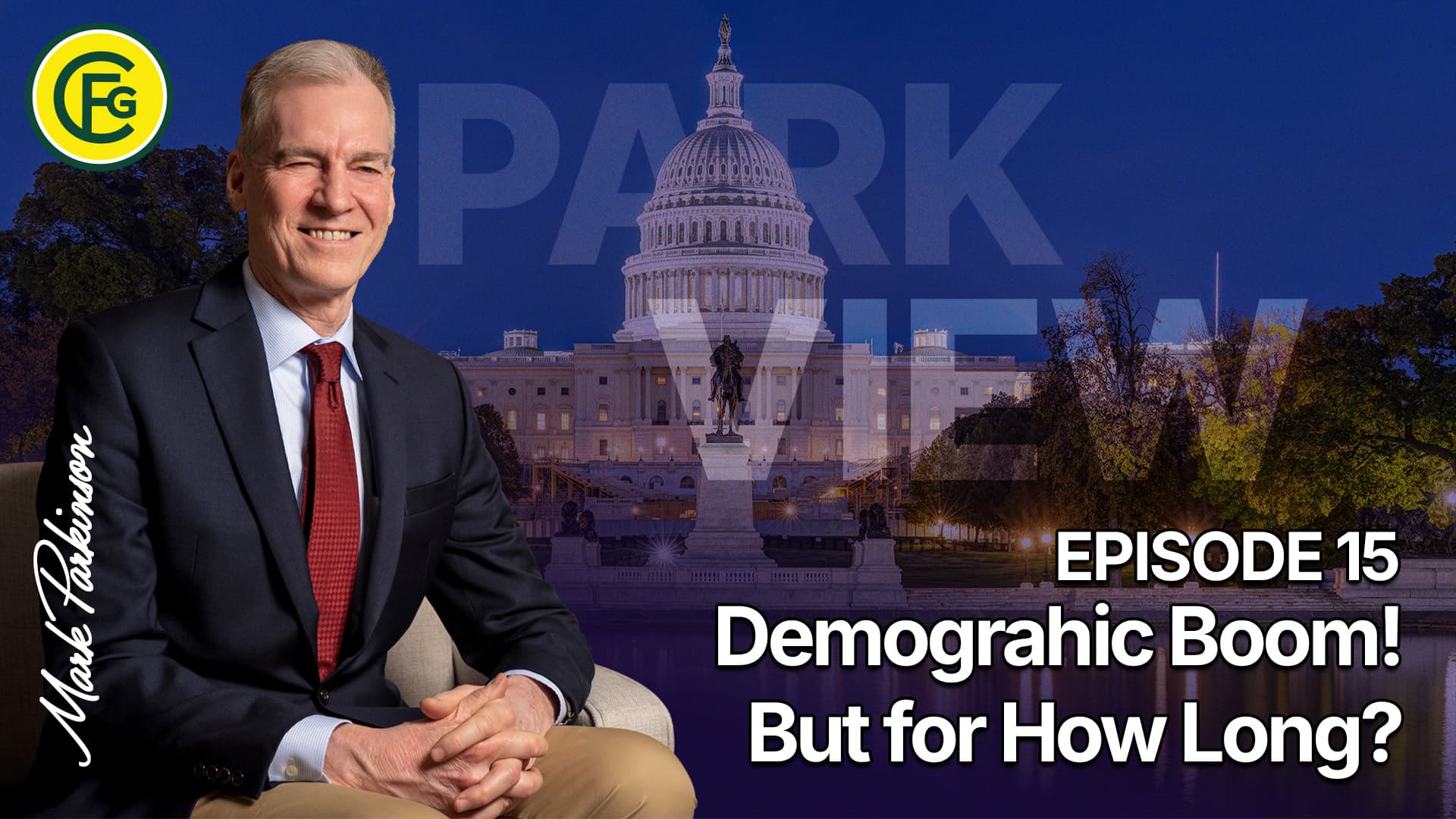 Park View – Episode 15: Demographic Boom! But for How Long?