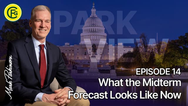 Park View - Episode 14: What the Midterm Forecast Looks Like Now